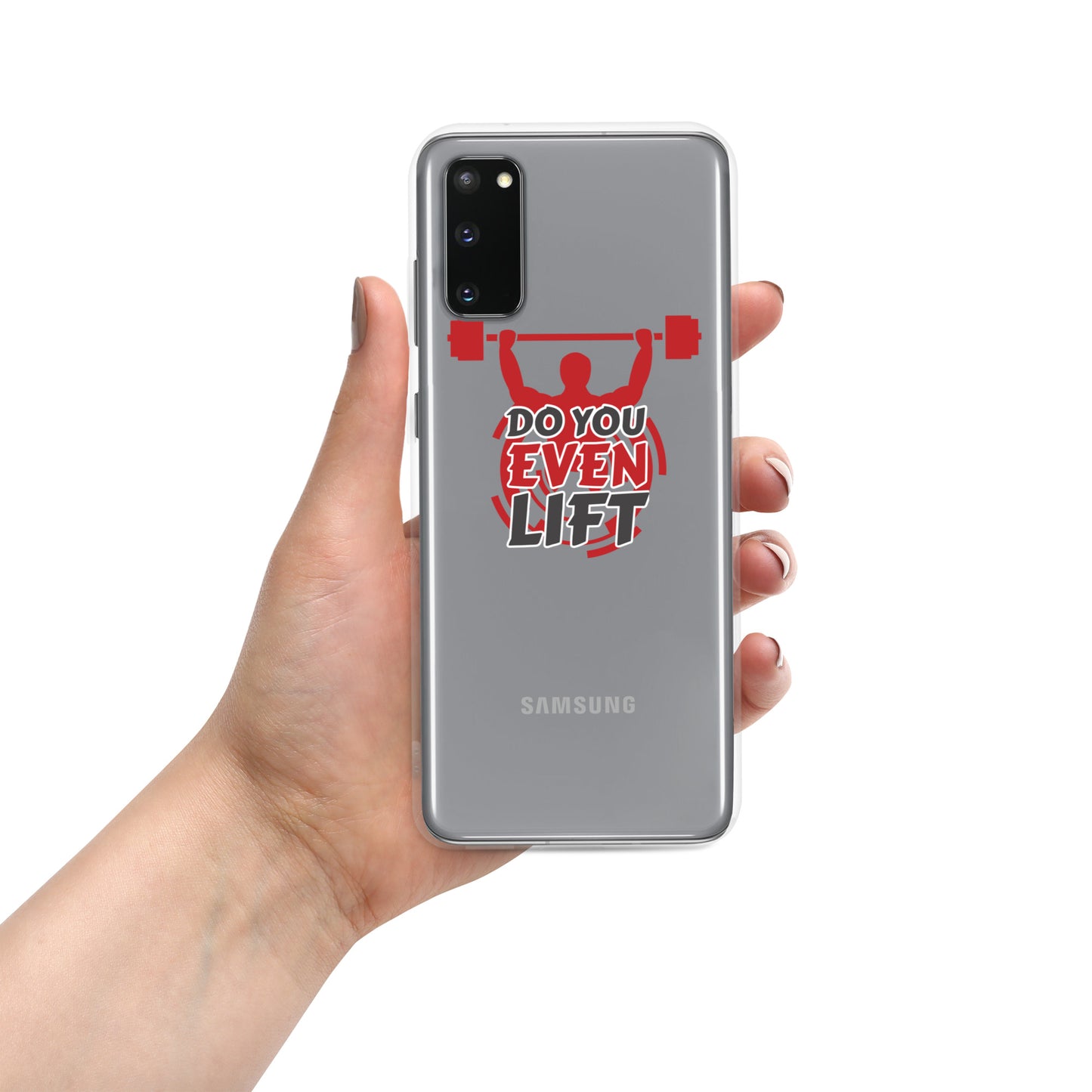 Do you even Lift! Clear Case for Samsung®