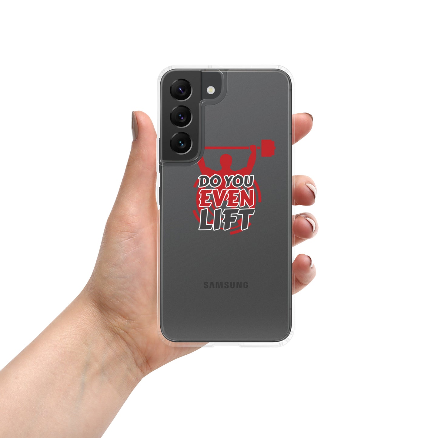 Do you even Lift! Clear Case for Samsung®