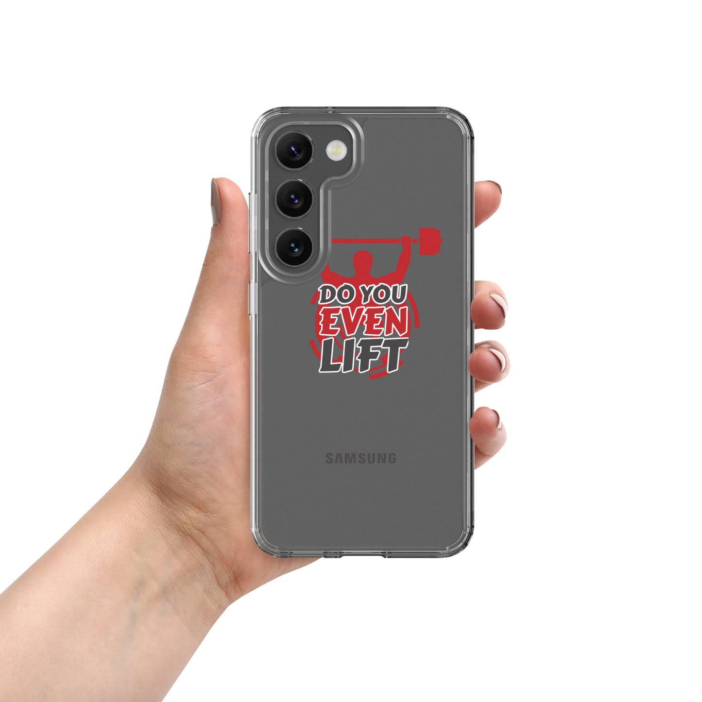 Do you even Lift! Clear Case for Samsung®