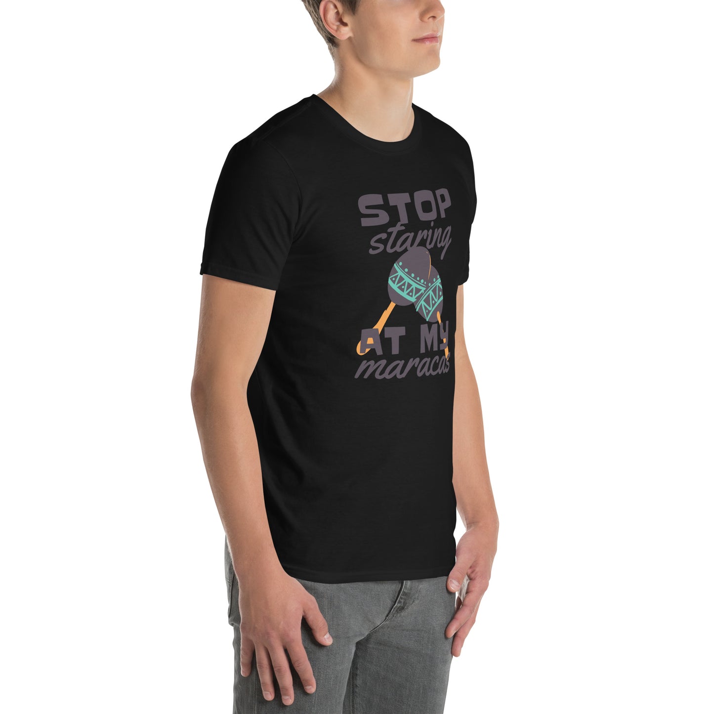 Stop Staring at my _ Short-Sleeve Unisex T-Shirt