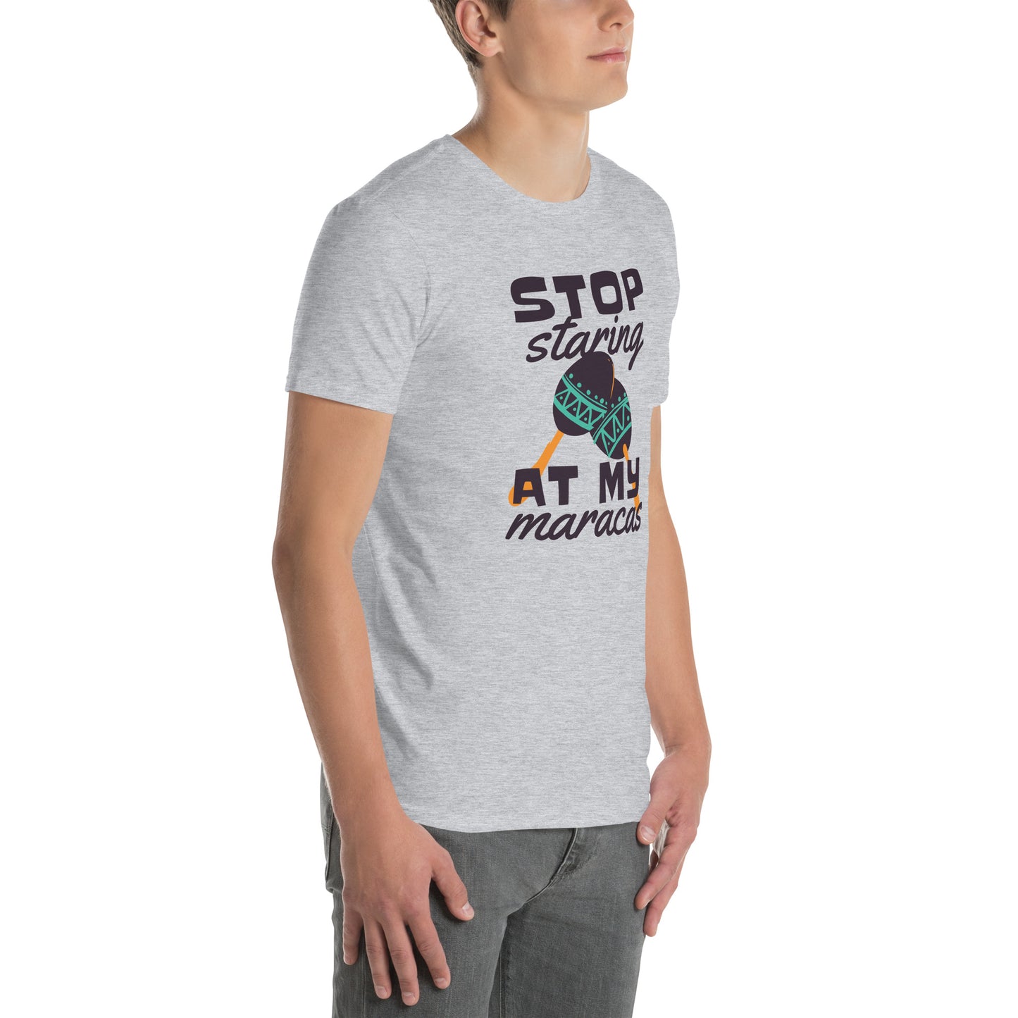 Stop Staring at my _ Short-Sleeve Unisex T-Shirt