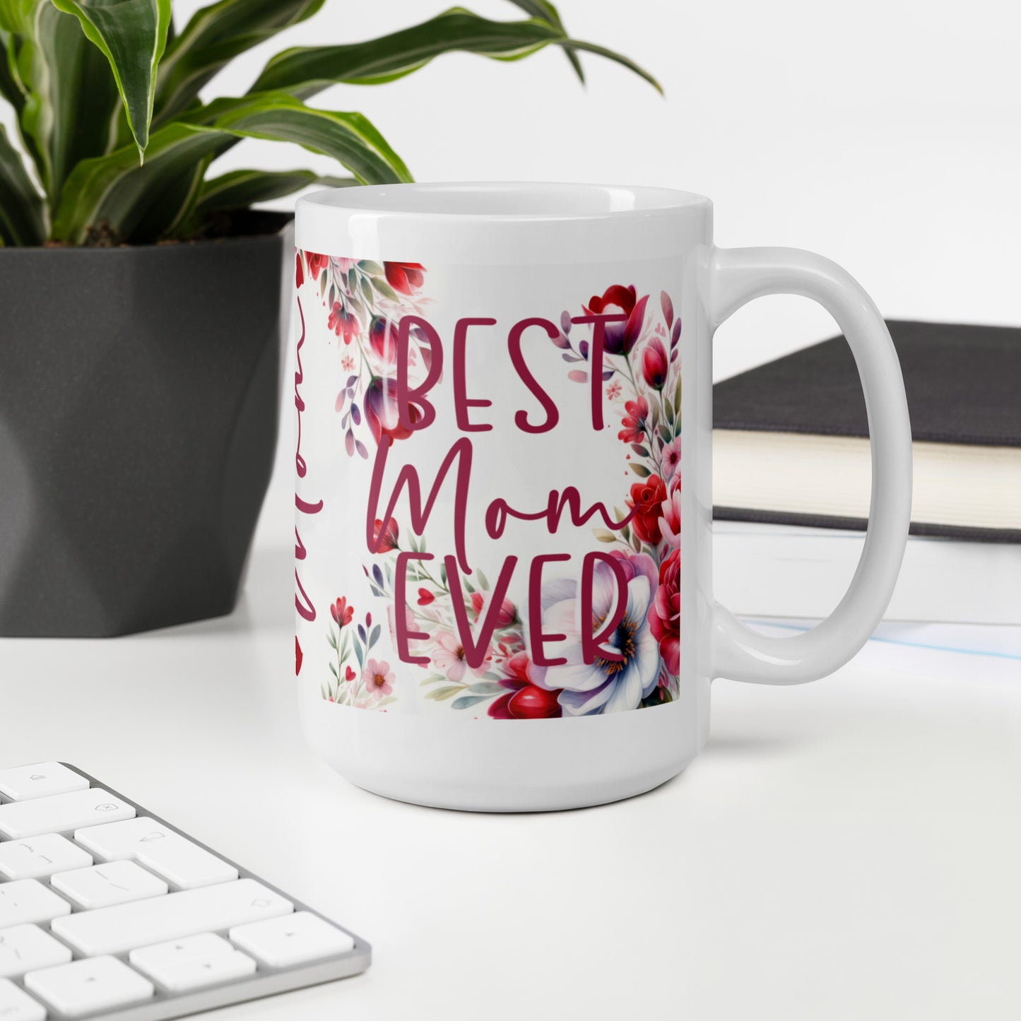 Best Mom Ever glossy mug