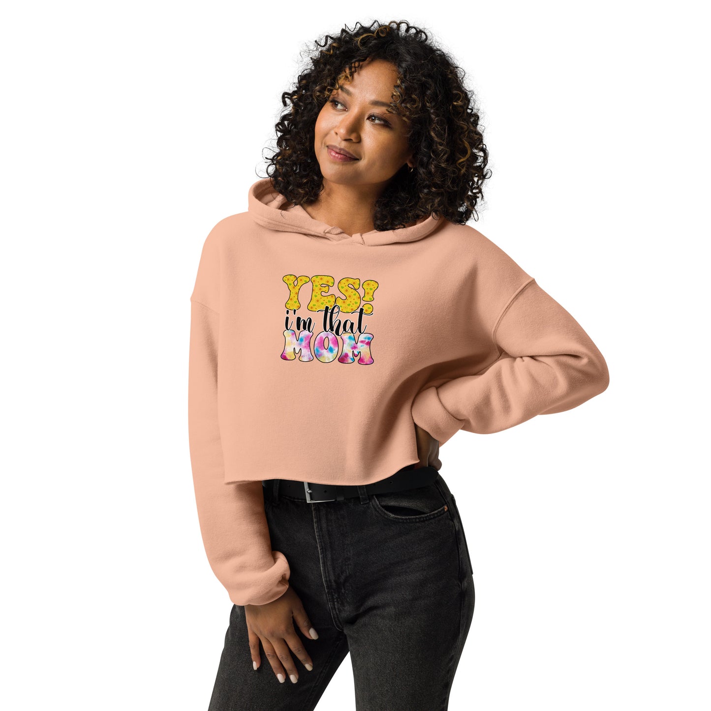 Yes I'm that Mom Crop Hoodie