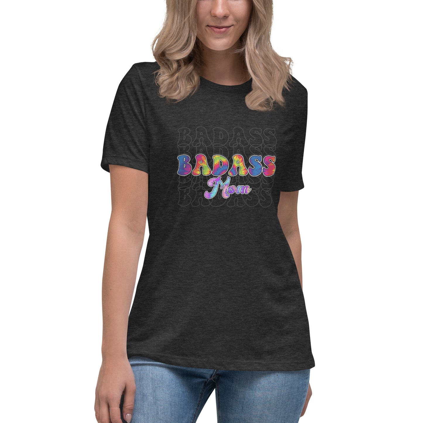 Badass Mom Women's Relaxed T-Shirt